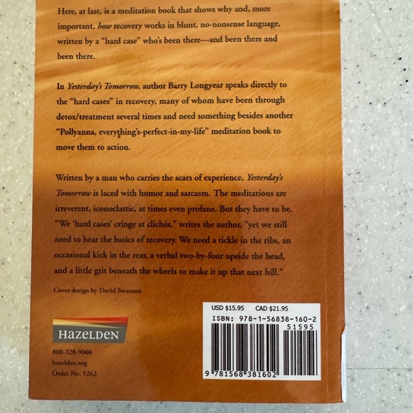 YESTERDAY'S TOMORROW: RECOVERY MEDITATIONS FOR HARD CASES
BARRY LONGYEAR. Book - Picture 5 of 11